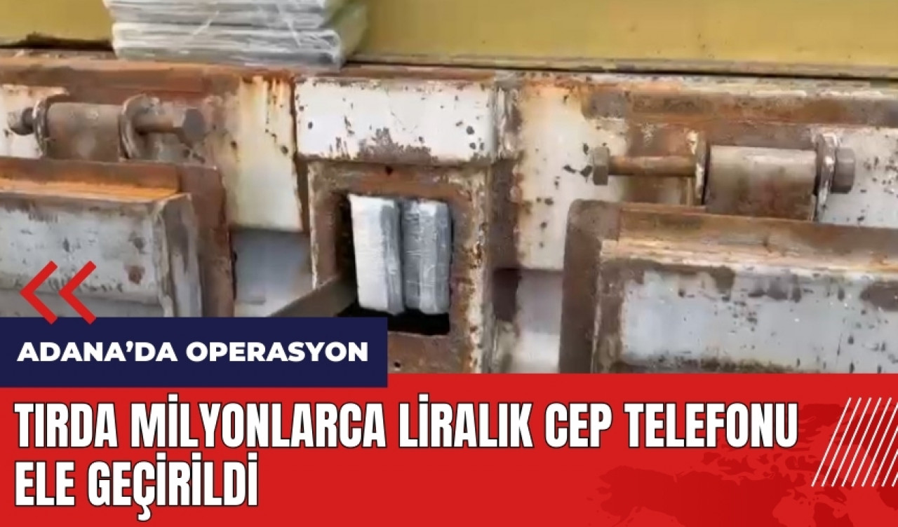 Tırda milyonlarca liralık cep telefonu ele geçirildi