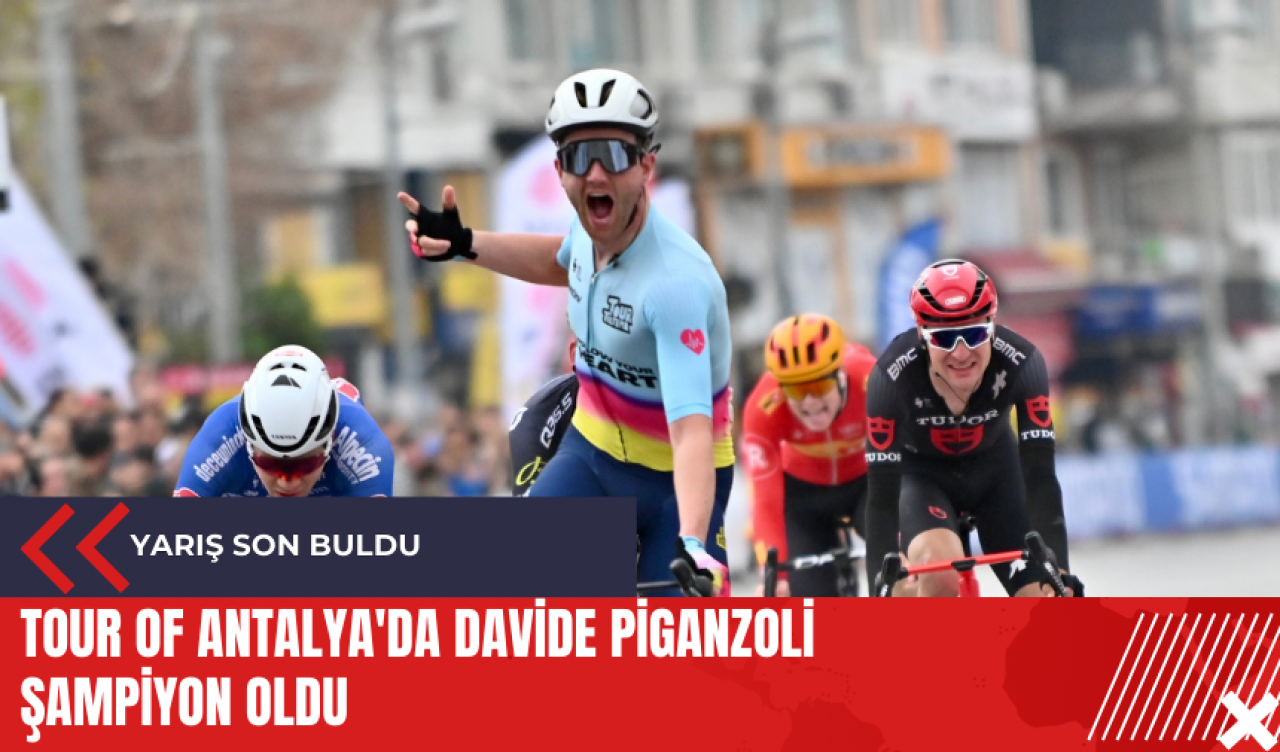 Tour of Antalya'da Davide Piganzoli şampiyon oldu