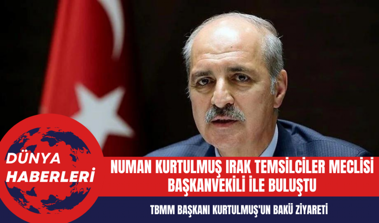 Numan Kurtulmuş Irak Temsilciler Meclisi Başkanvekili ile Buluştu