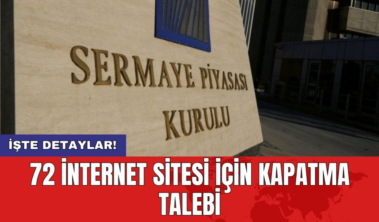 72 internet sitesi için kapatma talebi