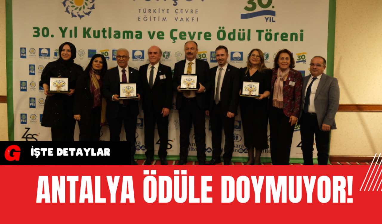 Antalya Ödüle Doymuyor!