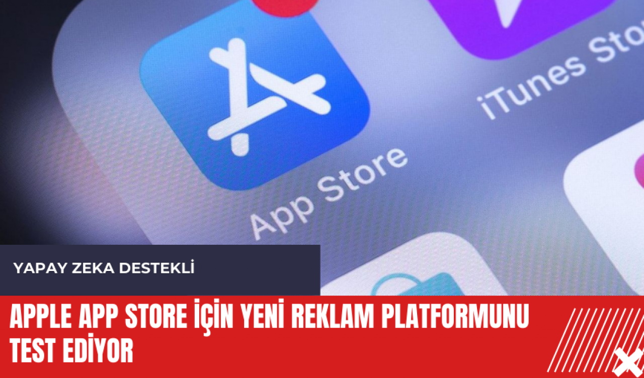 Apple App Store için yeni reklam platformunu test ediyor