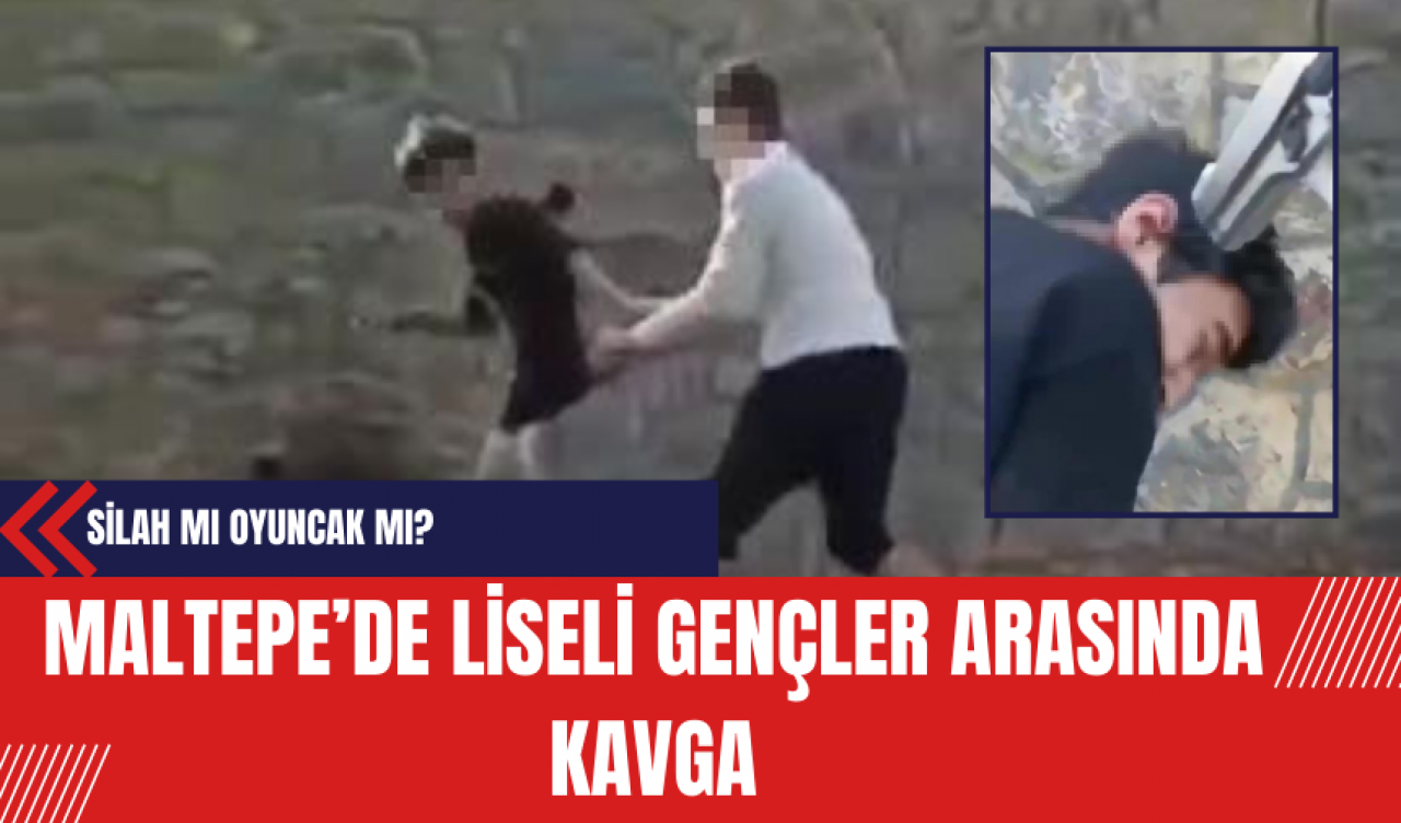 Maltepe’de Liseli Gençler Arasında Kavga: Silah mı Oyuncak mı?