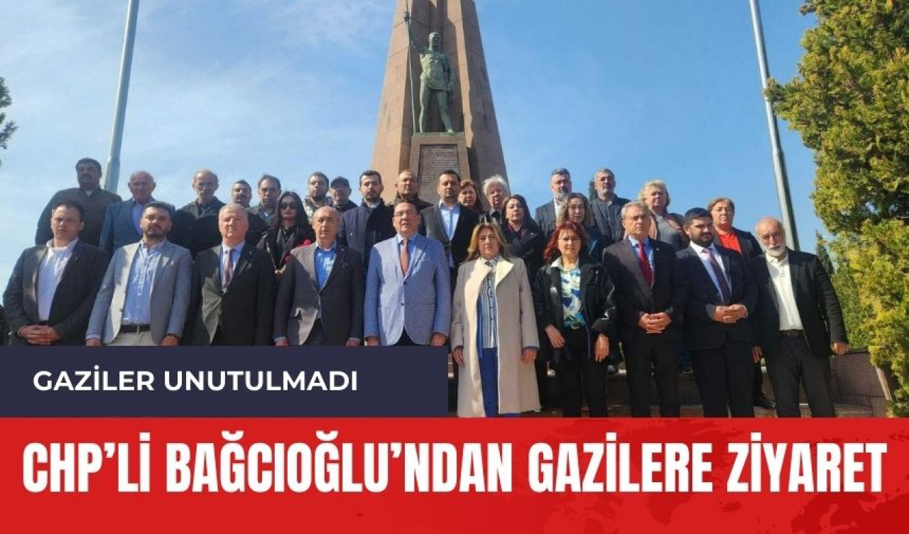 CHP'li Bağcıoğlu'ndan Muharip Gaziler Derneği'ne ziyaret