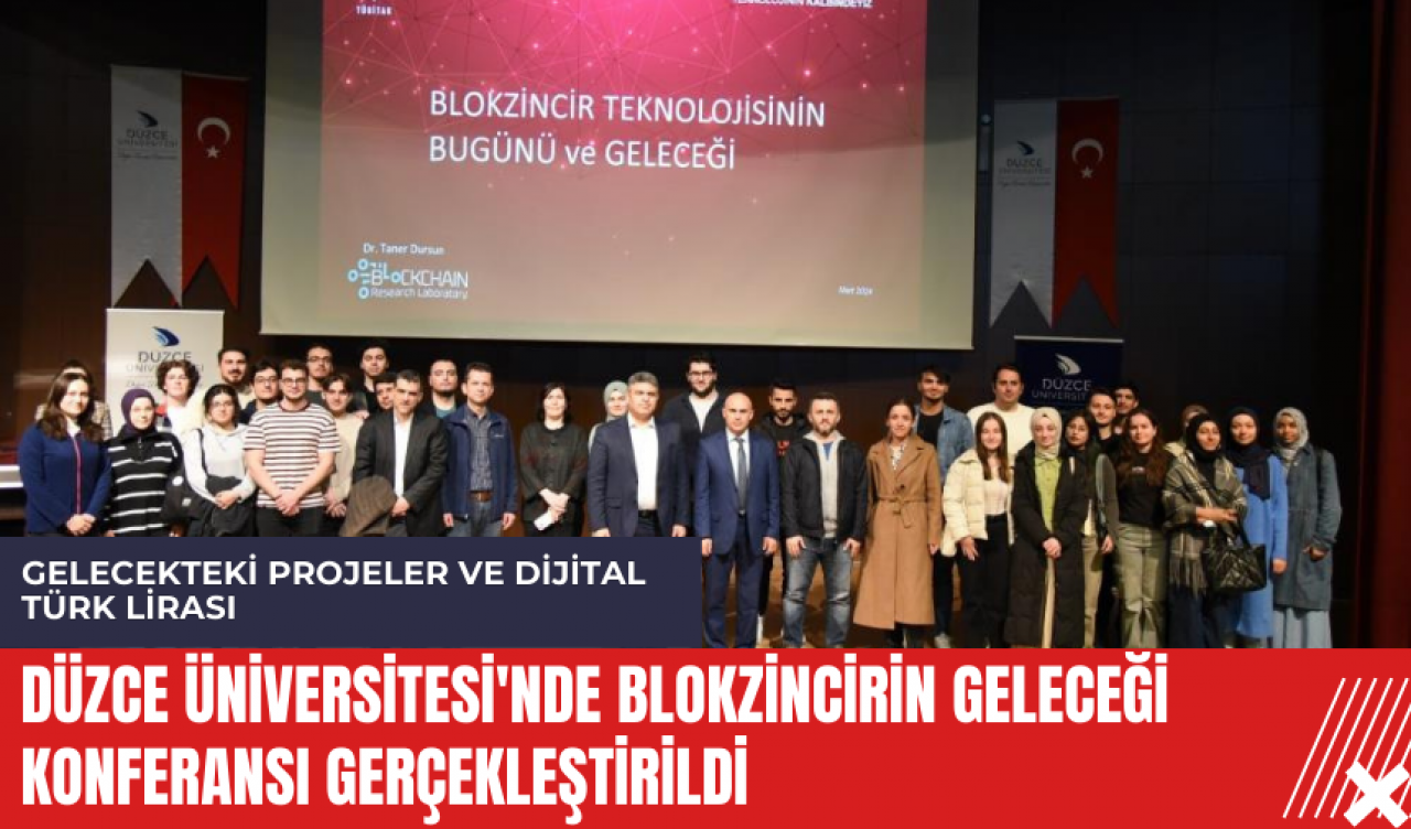 Düzce Üniversitesi'nde blokzincirin geleceği konferansı gerçekleştirildi