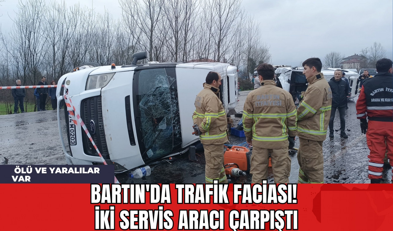 Bartın'da Trafik Faciası! İki Servis Aracı Çarpıştı *lü ve Yaralılar Var