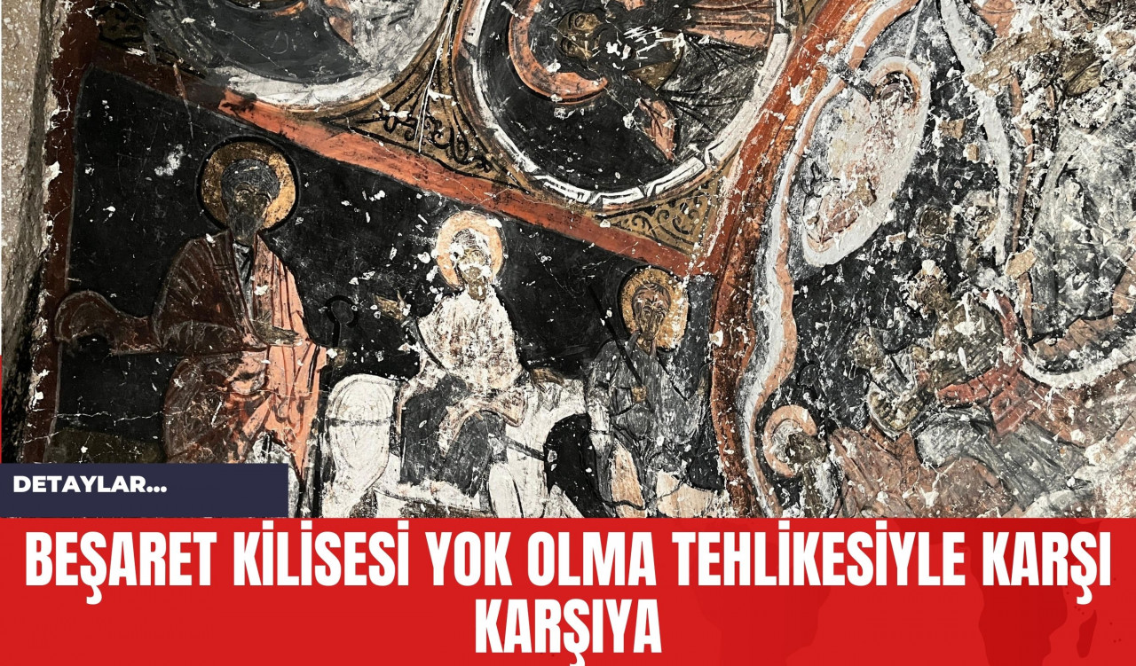 Beşaret Kilisesi Yok Olma Tehlikesiyle Karşı Karşıya