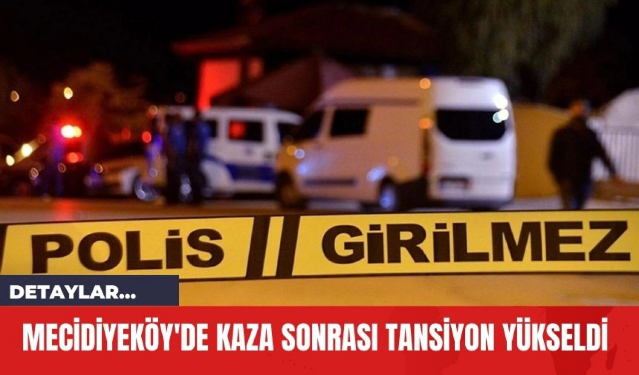 Mecidiyeköy'de Kaza Sonrası Tansiyon Yükseldi