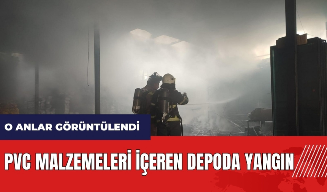 Hatay'da PVC malzemeleri içeren depoda yangın