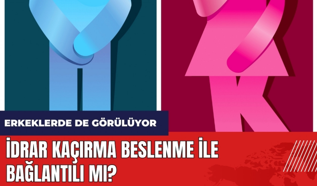 İdrar kaçırma beslenme ile bağlantılı mı?