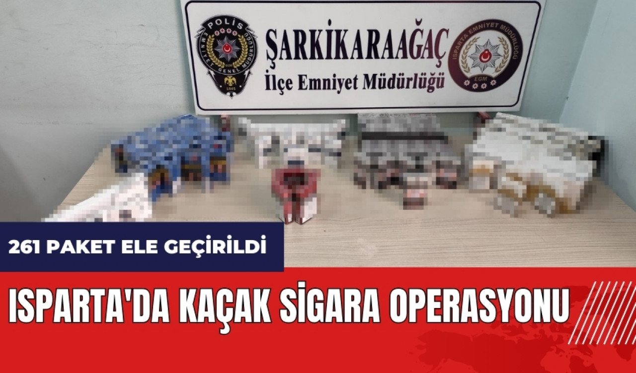 Isparta'da kaçak sigara operasyonu