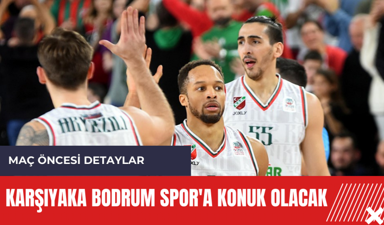 Karşıyaka Bodrum Spor'a konuk olacak