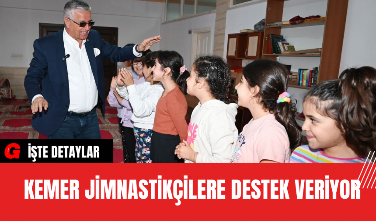 Kemer Jimnastikçilere Destek Veriyor