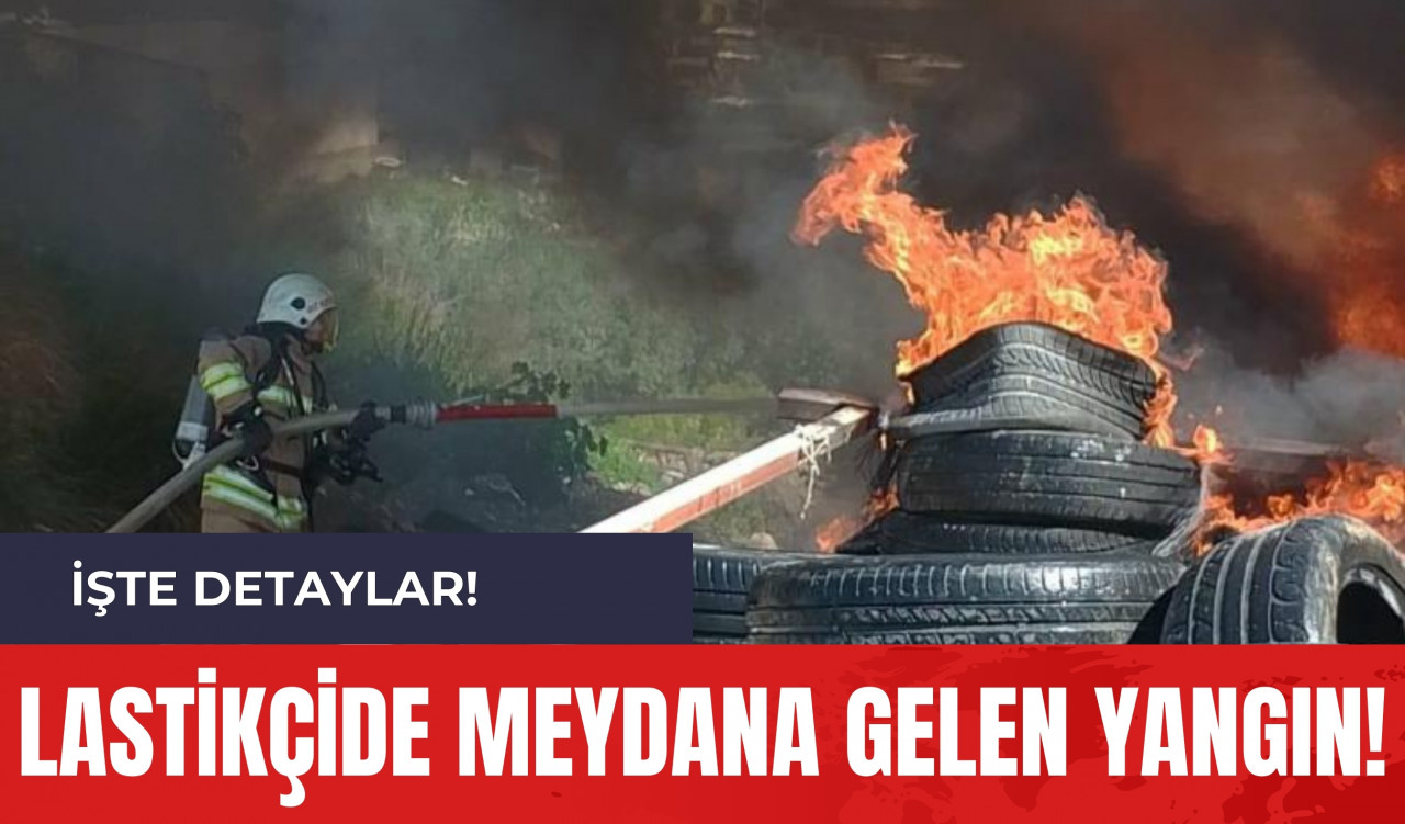 Lastikçide Meydana Gelen Yangın!