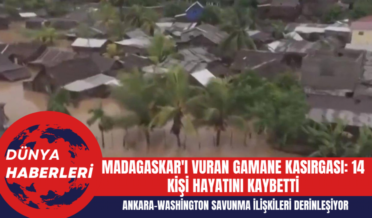 Madagaskar'ı Vuran Gamane Kasırgası: 14 Kişi Hayatını Kaybetti