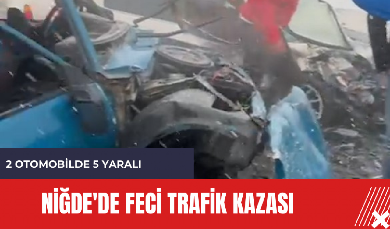 Niğde'de feci trafik kazası: 2 otomobilde 5 yaralı