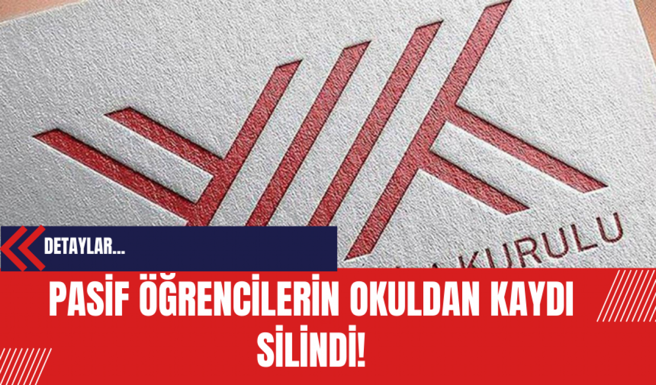 Pasif öğrencilerin okuldan kaydı silindi!