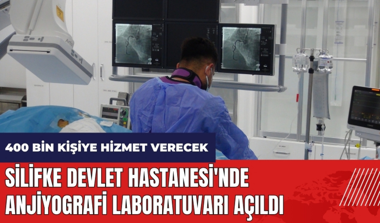 Silifke Devlet Hastanesi'nde Anjiyografi Laboratuvarı açıldı