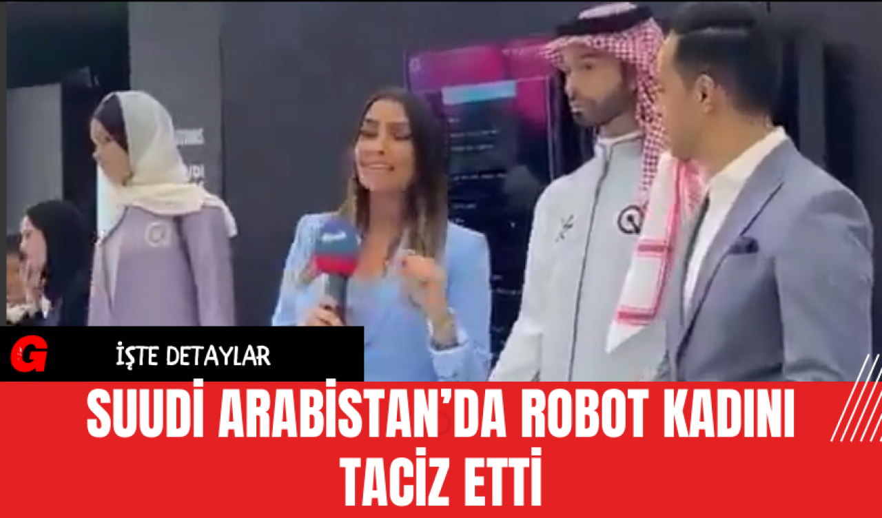 Suudi Arabistan’da Robot Kadını Tac*z Etti