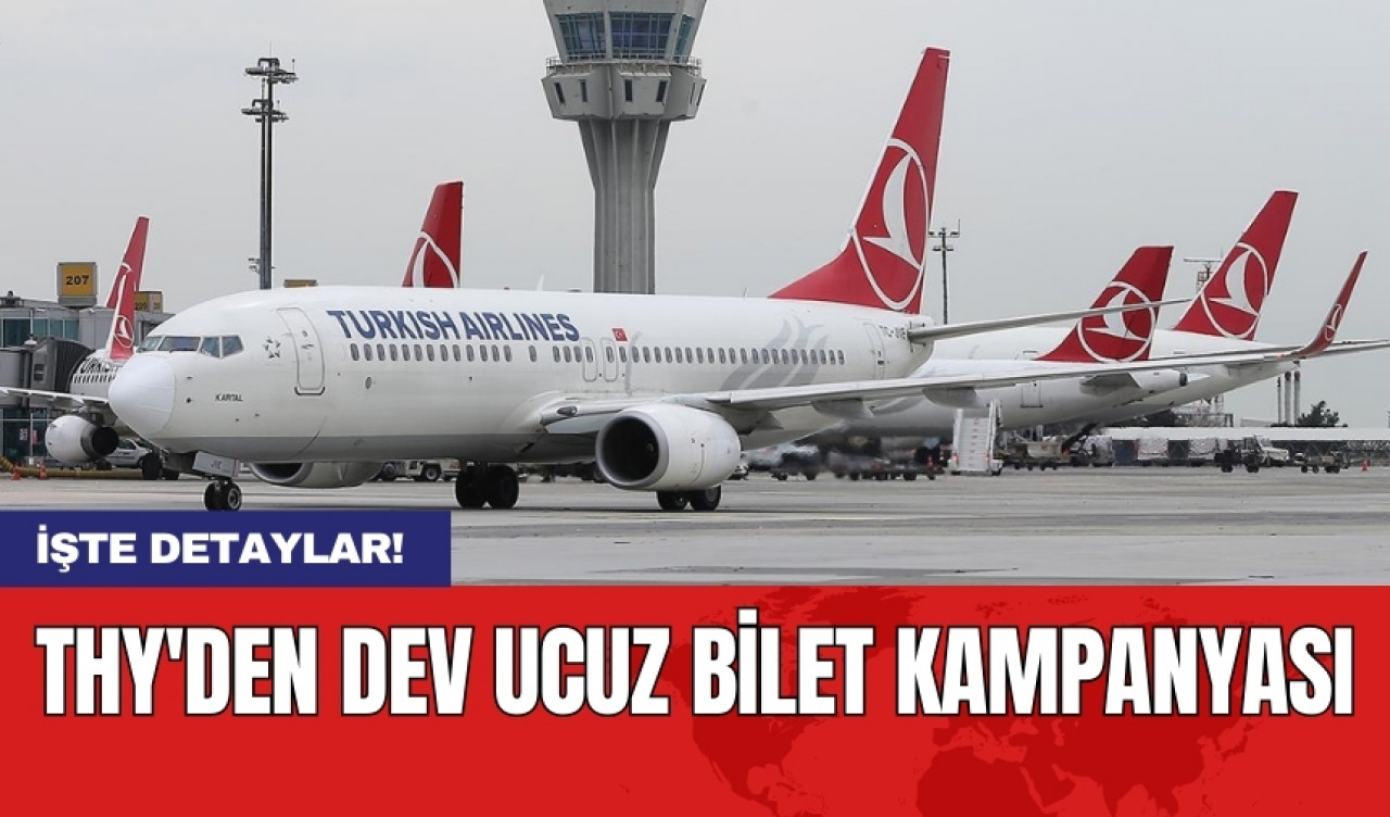 THY'den dev ucuz bilet kampanyası