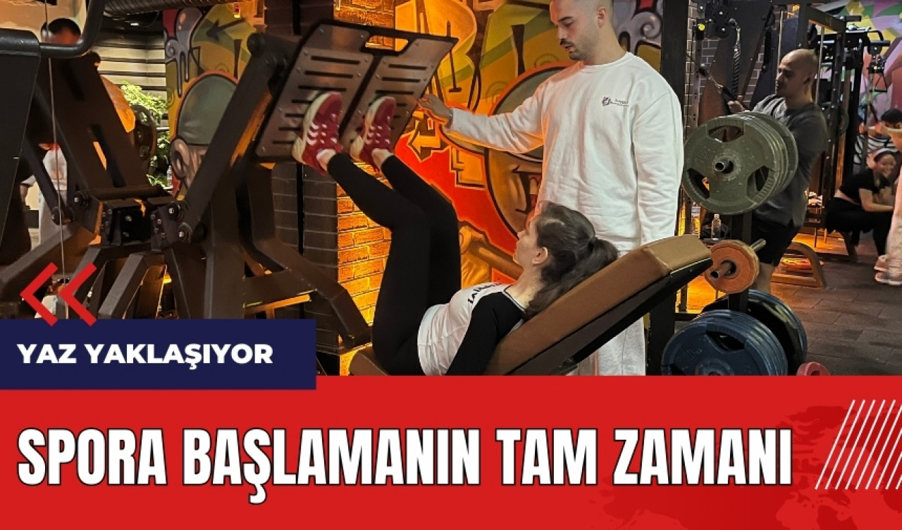 Yaz yaklaşıyor! Spora başlamanın tam zamanı