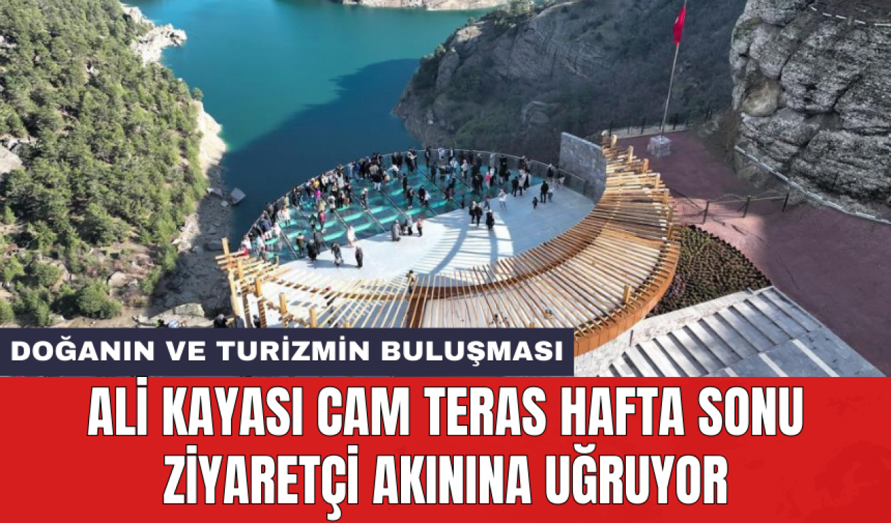 Ali Kayası Cam Teras hafta sonu ziyaretçi akınına uğruyor