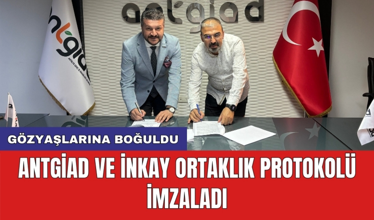 ANTGİAD ve İNKAY ortaklık protokolü imzaladı