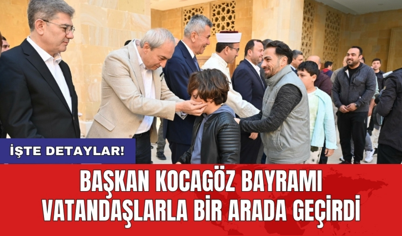 Başkan Kocagöz bayramı vatandaşlarla bir arada geçirdi