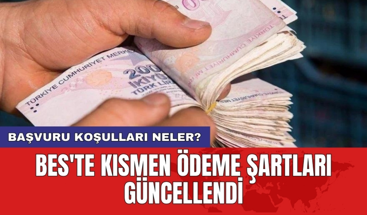 BES'te kısmen ödeme şartları güncellendi: Başvuru koşulları neler?