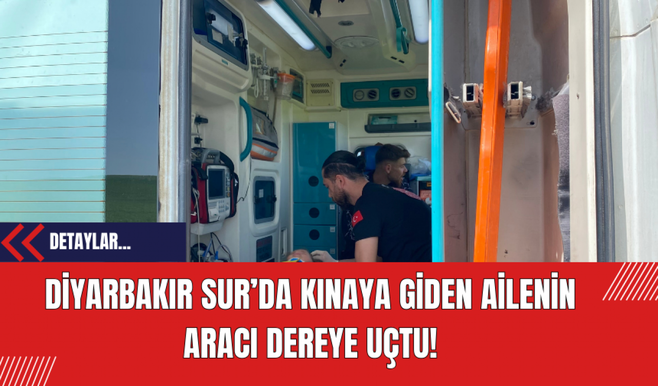 Diyarbakır Sur’da Kınaya Giden Ailenin Aracı Dereye Uçtu!