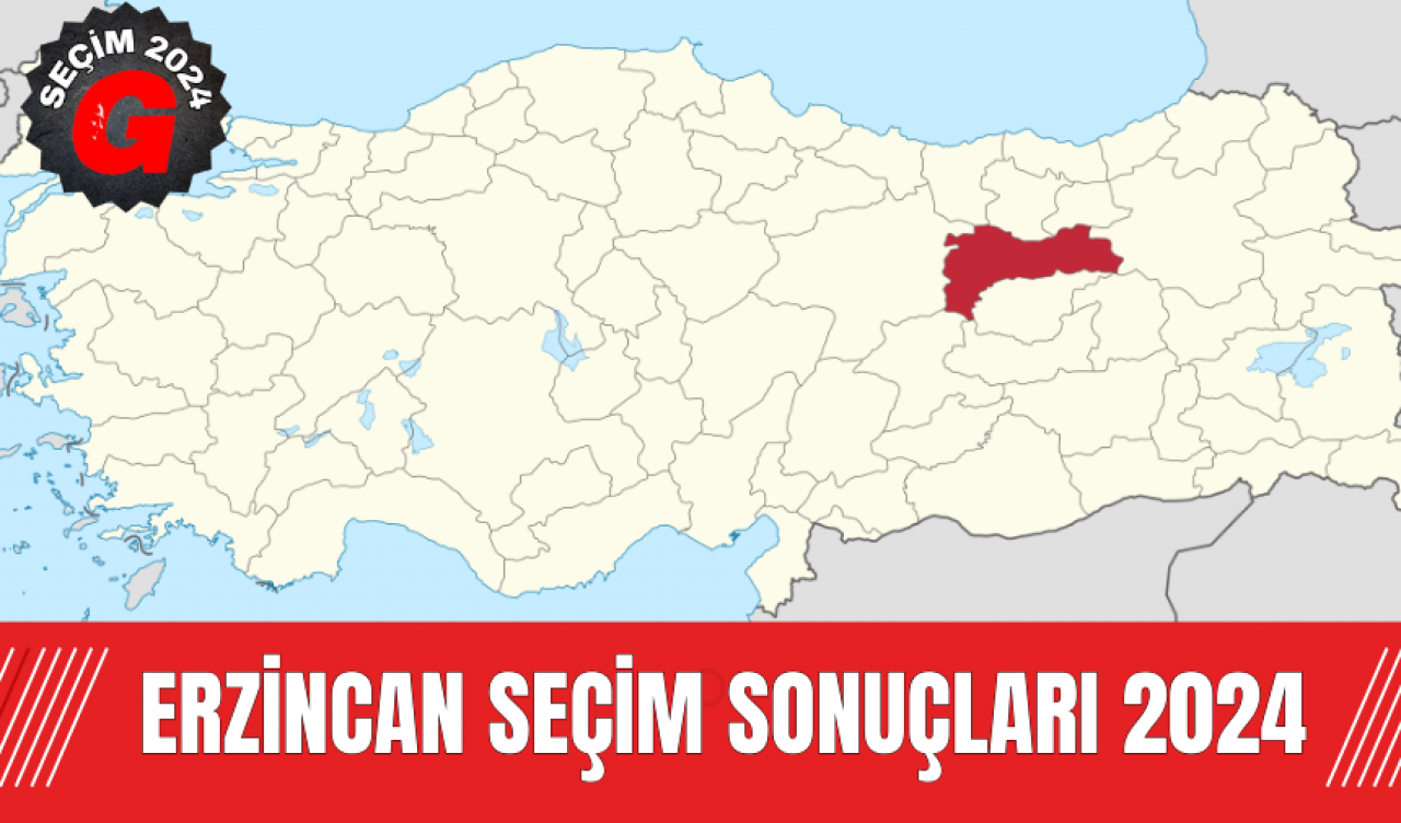 Erzincan Seçim Sonuçları 2024