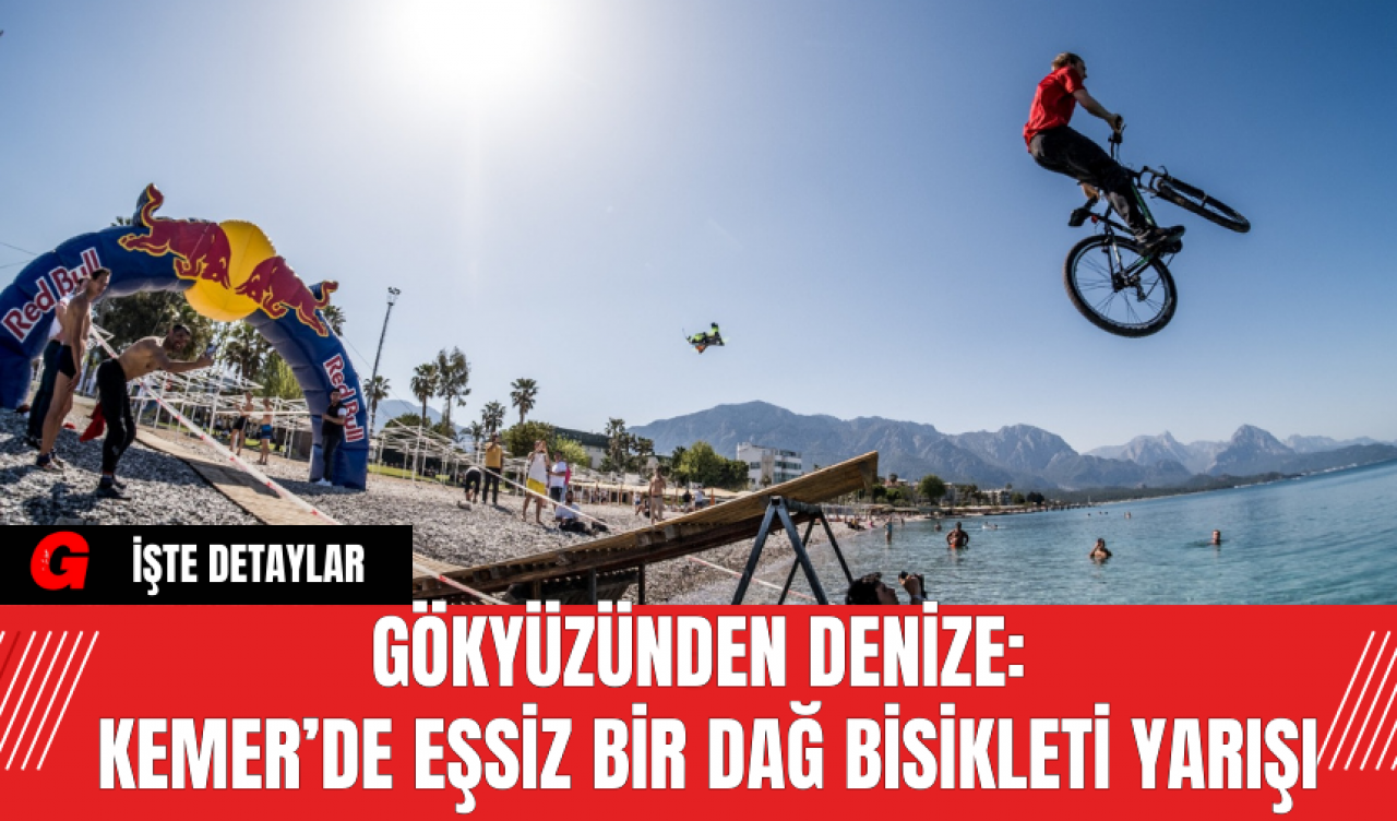 Gökyüzünden Denize: Kemer’de Eşsiz Bir Dağ Bisikleti Yarışı