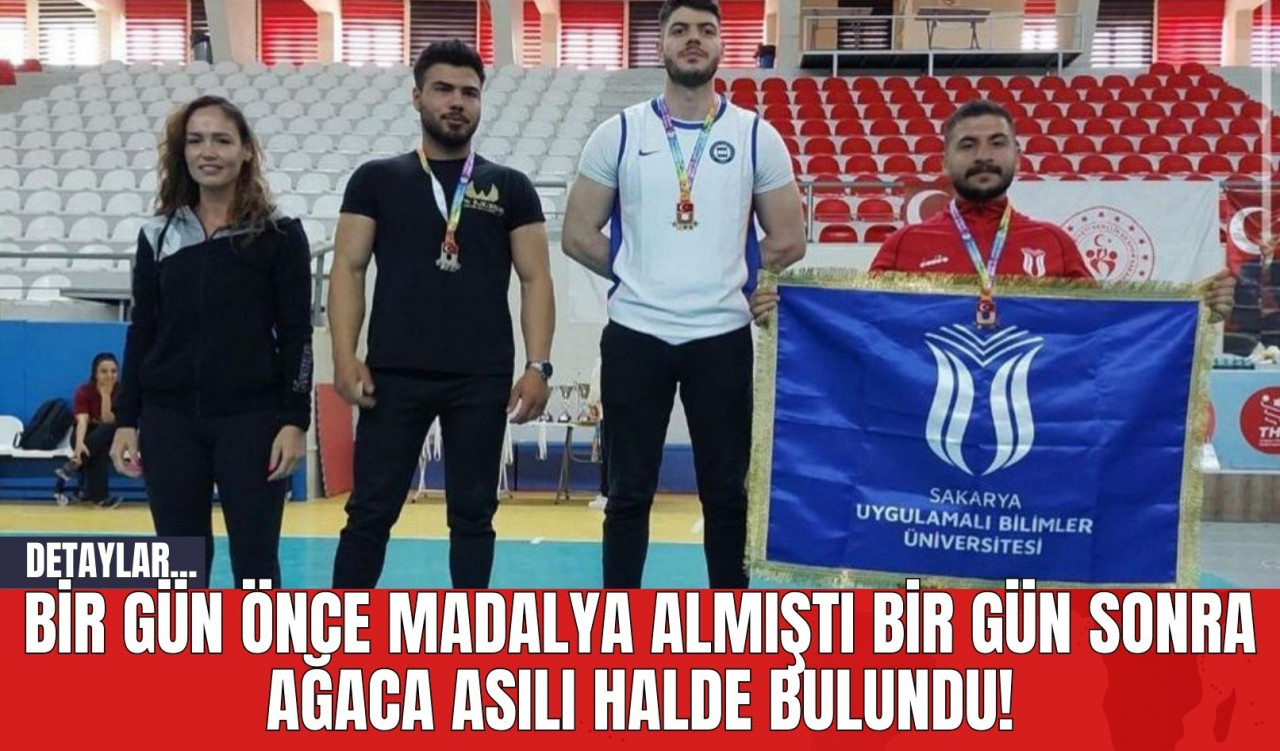 Bir Gün Önce Madalya Almıştı Bir Gün Sonra Ağaca Asılı Halde Bulundu!