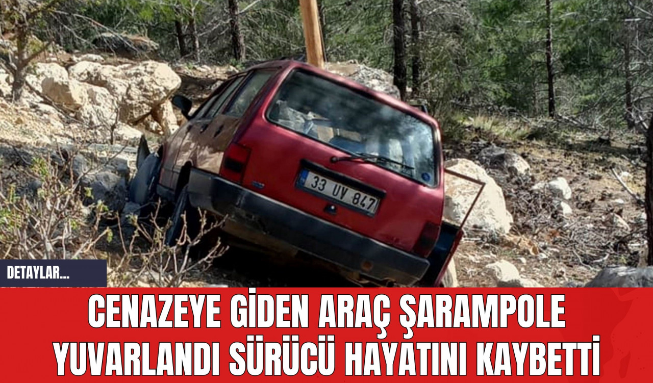 Cenazeye Giden Araç Şarampole Yuvarlandı Sürücü Hayatını Kaybetti