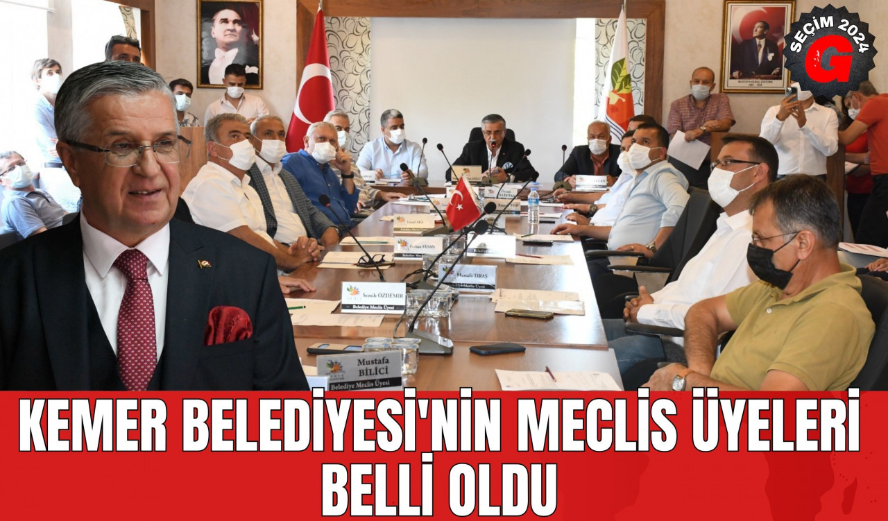 Kemer Belediyesi'nin meclis üyeleri belli oldu