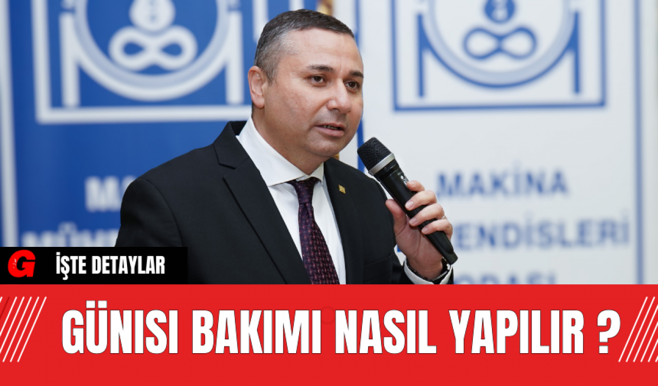 Günısı Bakımı Nasıl Yapılır ?