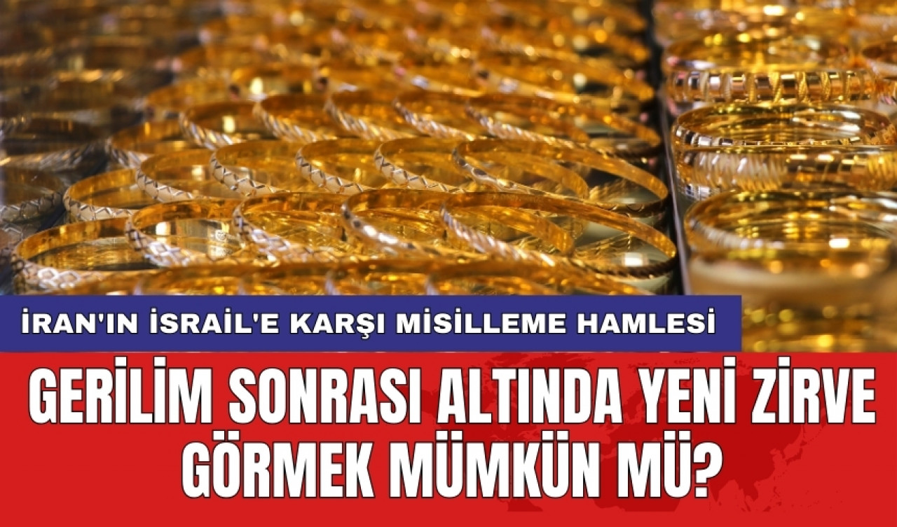 İran'ın İsrail'e karşı misilleme hamlesi: Gerilim sonrası altında yeni zirve görmek mümkün mü?