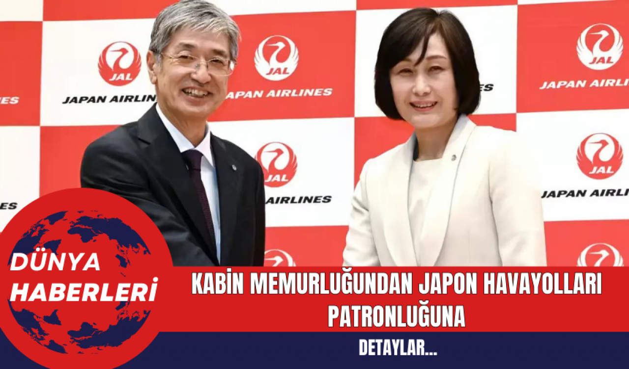 Kabin Memurluğundan Japon Havayolları  Patronluğuna