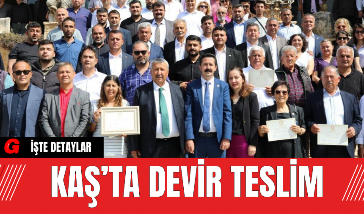 Kaş’ta Devir Teslim