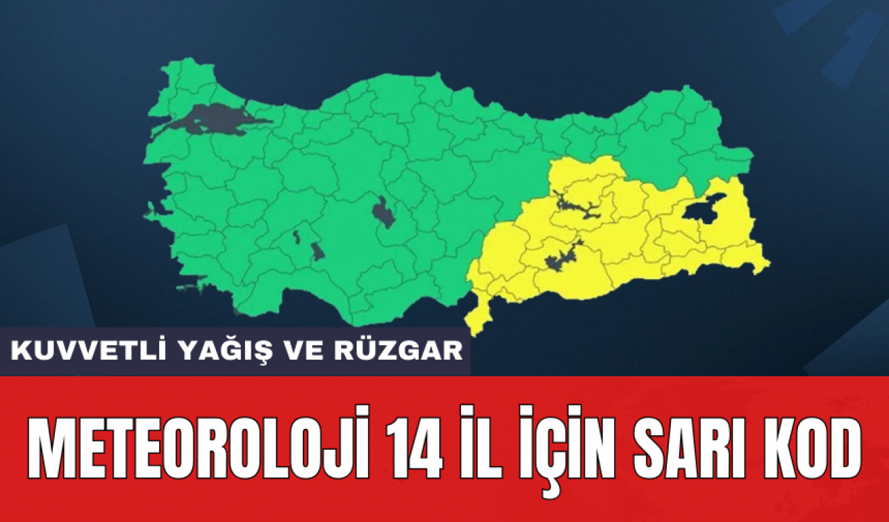 Meteoroloji 14 il için sarı kod: Kuvvetli yağış ve rüzgar