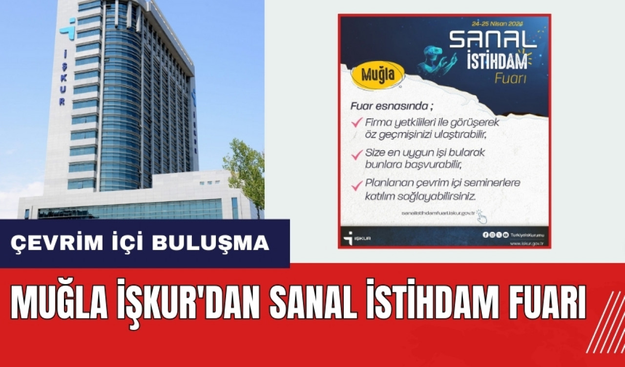 Muğla İŞKUR'dan Sanal İstihdam Fuarı