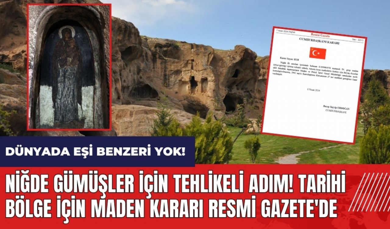 Niğde Gümüşler için tehlikeli adım! Maden için kamulaştırma kararı Resmi Gazete'de