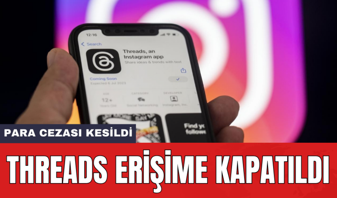 Threads erişime kapatıldı