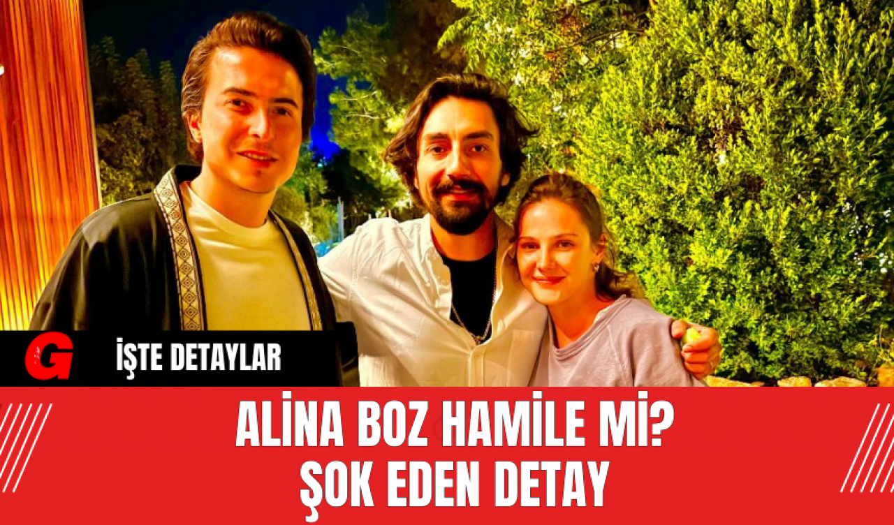 Alina Boz Hamile Mi? Şok Eden Detay