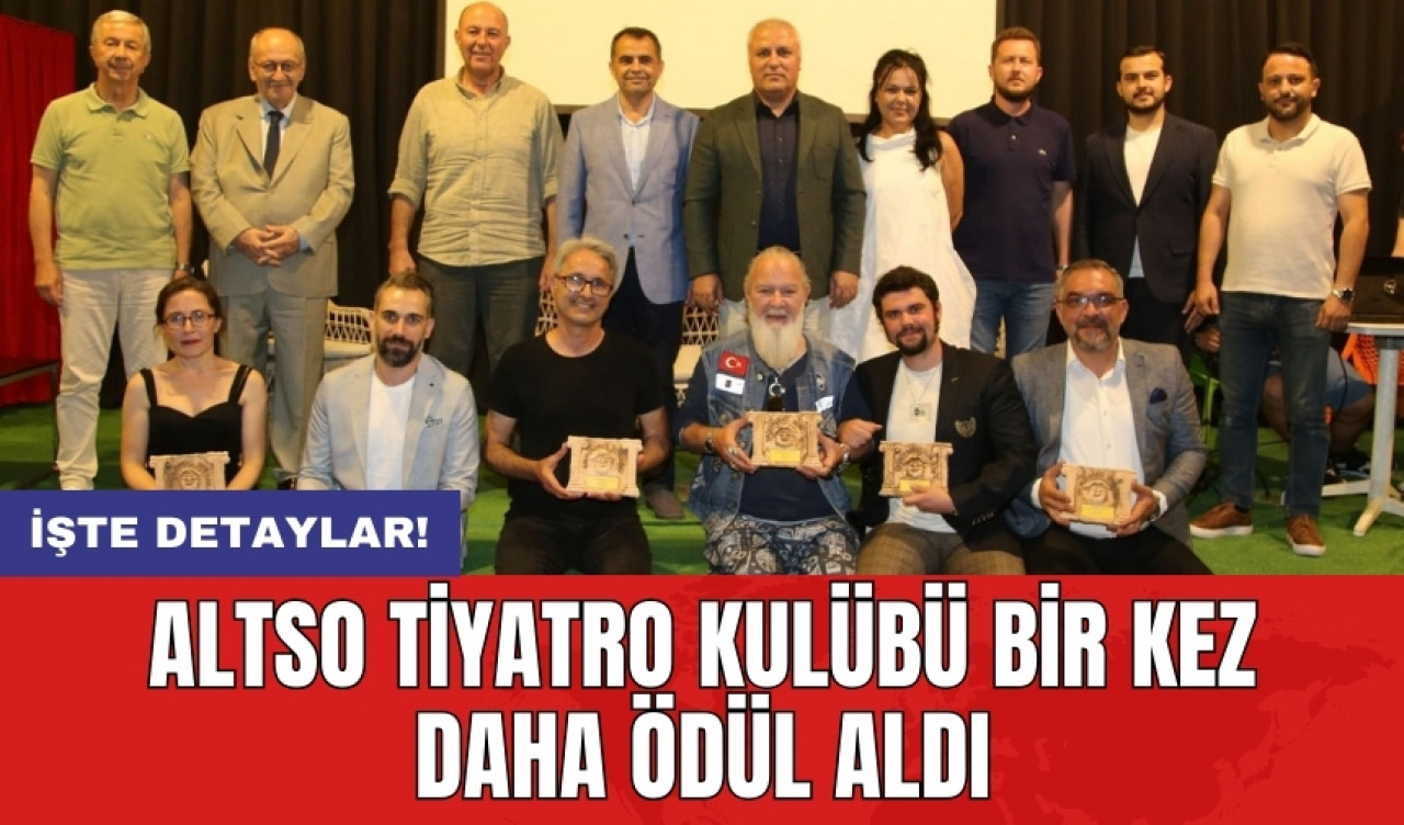 ALTSO Tiyatro Kulübü bir kez daha ödül aldı