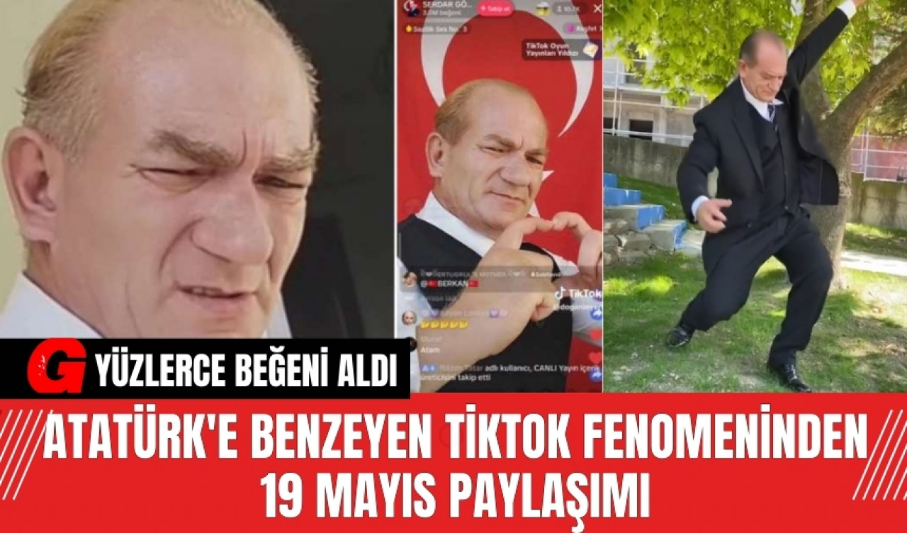 Atatürk'e Benzeyen Tiktok Fenomeninden 19 Mayıs Paylaşımı