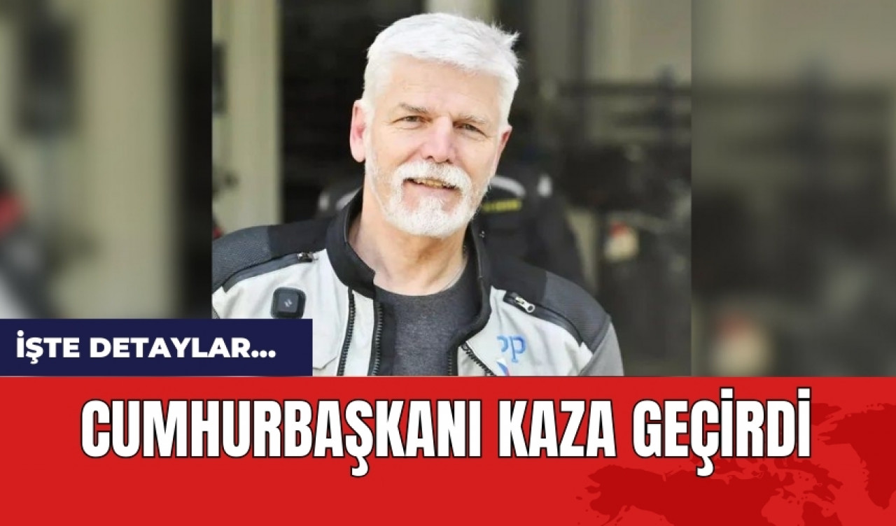 Cumhurbaşkanı kaza geçirdi