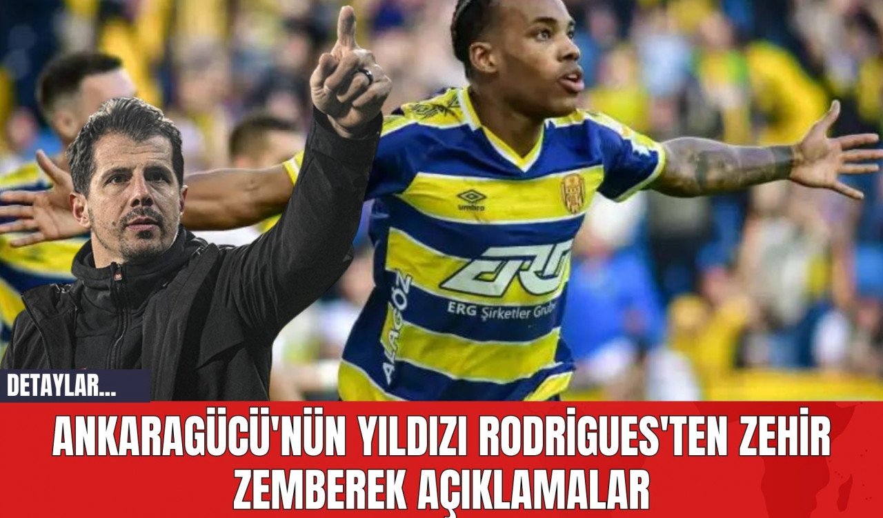 Ankaragücü'nün Yıldızı Rodrigues'ten Zehir Zemberek Açıklamalar