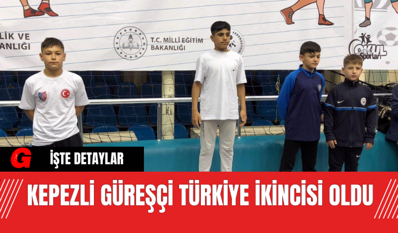 Kepezli Güreşçi Türkiye İkincisi Oldu