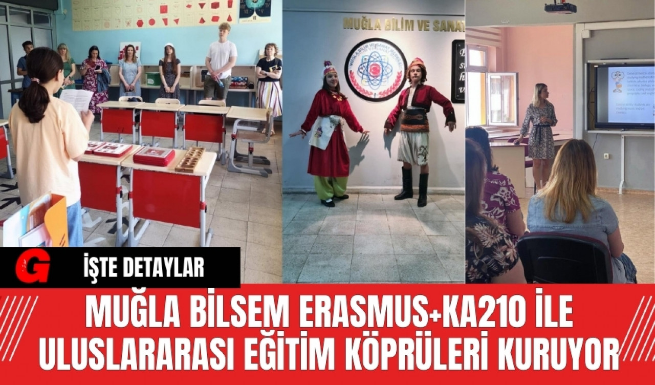 Muğla BİLSEM Erasmus+KA210 ile Uluslararası Eğitim Köprüleri Kuruyor